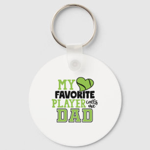 Tennis Player My Favourite Player Calls Me Dad Key Ring