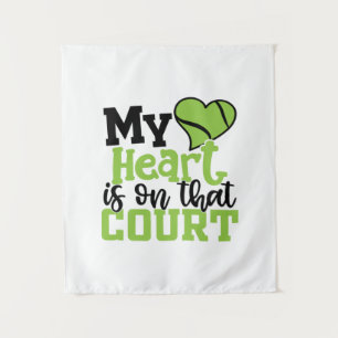 Tennis Player My HeartIs On That Court Tapestry