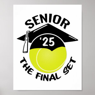 Tennis Senior 2025 The Final Set Graduation Cap  Poster