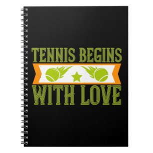 Tennis - Tennis Begins With Love Notebook