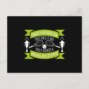 Tennis - Tennis Is An Addiction Postcard