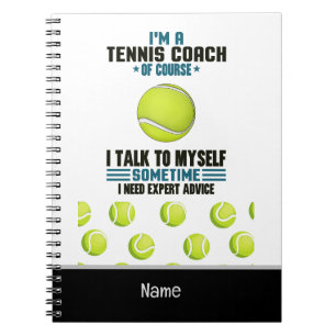 Tennis Themed for Coach Notebook