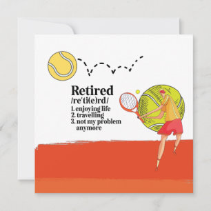 Tennis themed for Retirement  to Tennis Player   Card