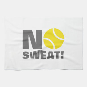 Tennis towel   No sweat!