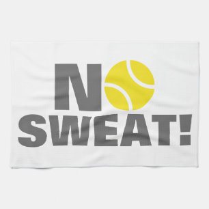 Tennis towel   No sweat!