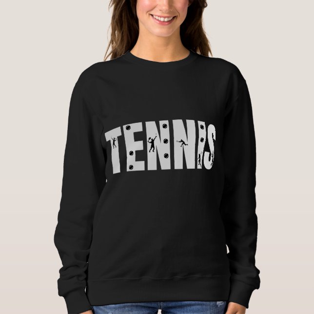 Tennis Typography Text Black & White Cool Modern  Sweatshirt (Front)