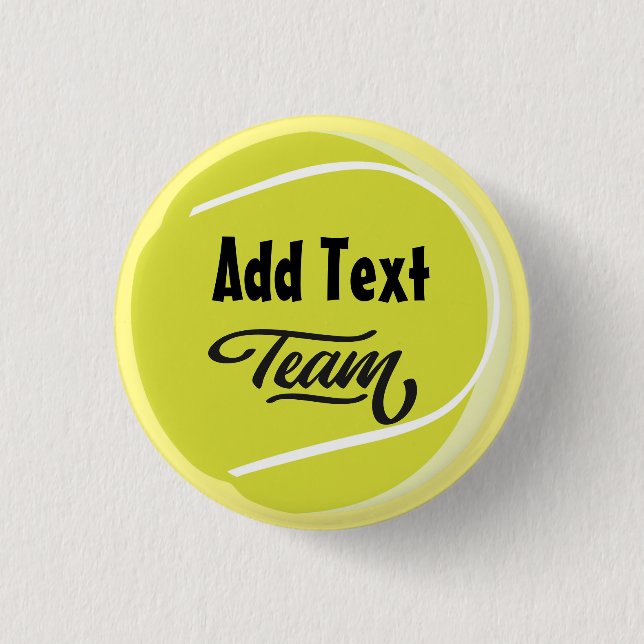 Tennis with Name of your Team on Ball  3 Cm Round Badge (Front)