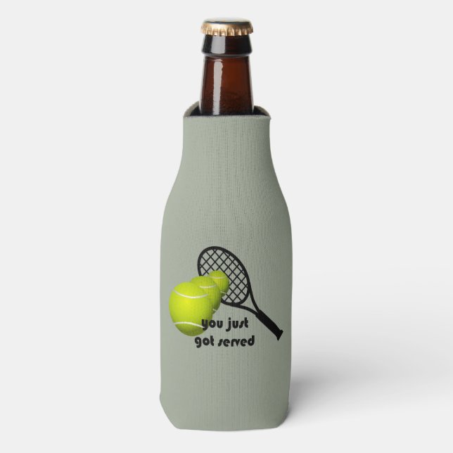 Tennis You Just Got Served Funny Bottle Cooler (Bottle Front)