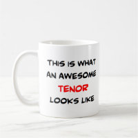 tenor, awesome