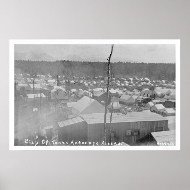 Tent City Anchorage, Alaska 1905 Poster (Front)