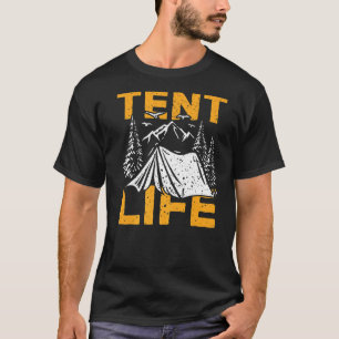 Tent Life Forest Camping Mountains Backpackers T-Shirt