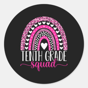 Tenth Grade Squad Team 10th Grade Teacher Ck To Sc Classic Round Sticker