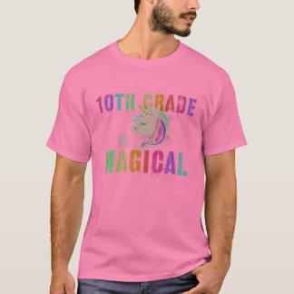 TENTH Grader Kids Teacher 10Th GRADE IS MAGICAL I' T-Shirt