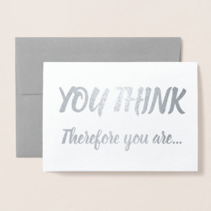 Tenure Congratulations Silver Foil Brush You Think Card