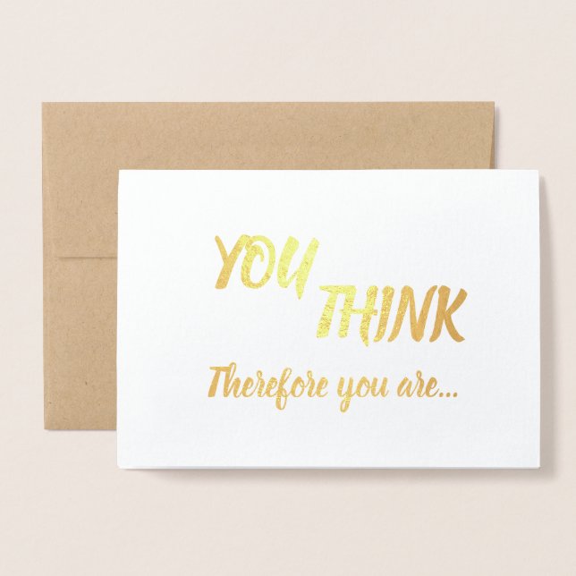 Tenure Congratulations You Think Therefore You Are Foil Card (Front With Envelope)