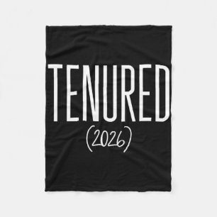 Tenured 2026 Congrats On Tenure Professor Teacher Fleece Blanket