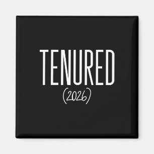 Tenured 2026 Congrats On Tenure Professor Teacher Magnet
