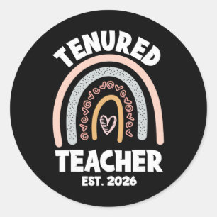 Tenured Teacher 2026 Women With Tenure Promotion S Classic Round Sticker