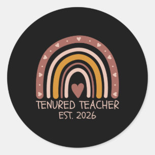 Tenured Teacher Est 2026 Tenure Promotion Women Pr Classic Round Sticker