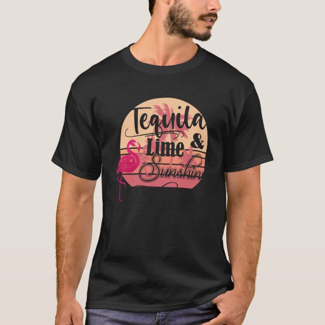 Tequila And Lime Sunshine T-Shirt (Front)
