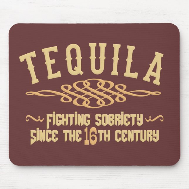 TEQUILA custom mousepad (Front)
