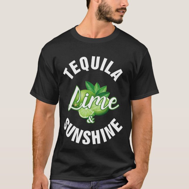 Tequila Lime And Sunshine T-Shirt (Front)