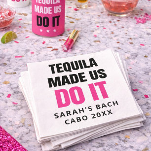 Tequila Made Us Do It   Bride Squad Drinking Napkin
