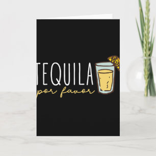 Tequila Por Favour Mexican Tequila Spanish Tequila Card