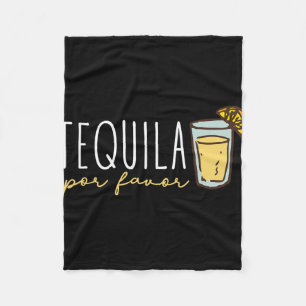 Tequila Por Favour Mexican Tequila Spanish Tequila Fleece Blanket
