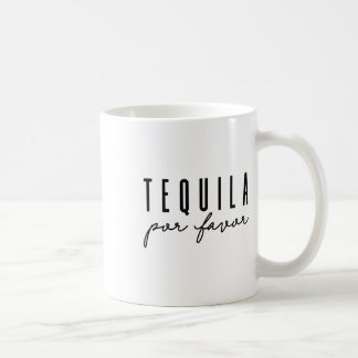 Tequila Por Favour Party Funny Adult Drinking Cinc Coffee Mug