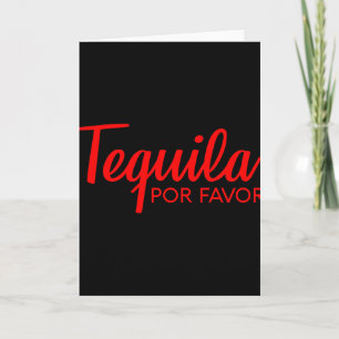 Tequila Por Favour Shirt Cinco De Mayo Drinking Te Card