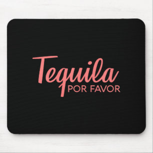Tequila Por Favour Shirt Cinco De Mayo Drinking Te Mouse Pad