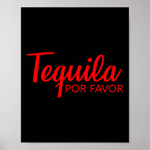 Tequila Por Favour Shirt Cinco De Mayo Drinking Te Poster
