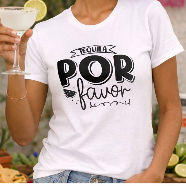 Tequila Por Favour T-Shirt (Creator Uploaded)