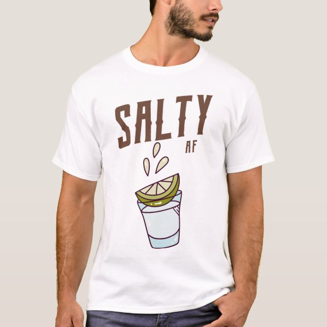 Tequila Shot by Salty AF T-Shirt (Front)