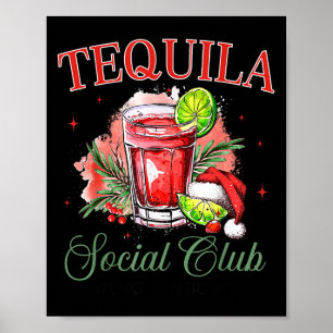 Tequila Social Club Tequila Tail Club Drinking Chr Poster