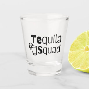 Tequila Squad Shot Glass