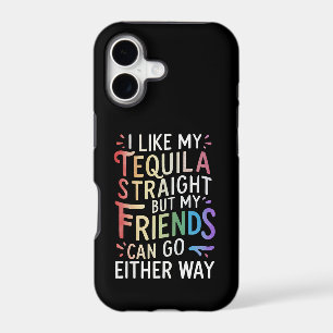 Tequila Straight Friends Go Either Way Funny LGBT