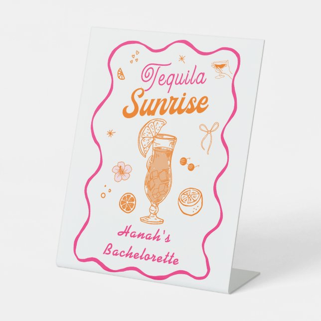 Tequila Sunrise Bachelorette Party  Pedestal Sign (Front)