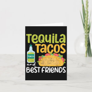 Tequila Tacos And Best Friends Taco Tuesday Cinco Card