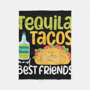 Tequila Tacos And Best Friends Taco Tuesday Cinco Fleece Blanket