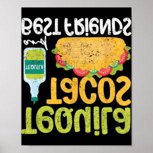 Tequila Tacos And Best Friends Taco Tuesday Cinco Poster