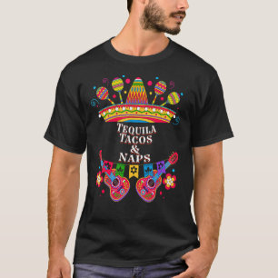 Tequila Tacos and Naps   Cocktail Humour Margarita T-Shirt