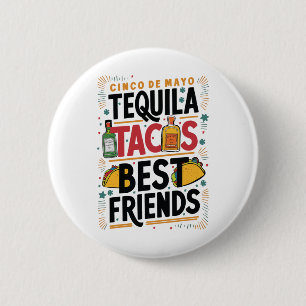 Tequila Tacos Best Friends Drinking Cinco De Mayo 6 Cm Round Badge