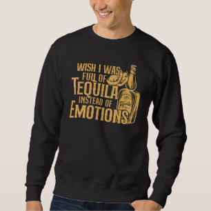 Tequila tequila lime salt drinking pun tequila sweatshirt