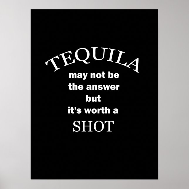 Tequila Worth a Shot  Poster (Front)