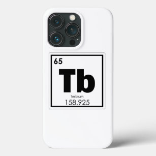 Terbium chemical element symbol chemistry formula iPhone 13 pro case