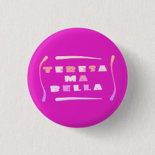 Teresa Bella made for her mixed colours Coffee Mug 3 Cm Round Badge