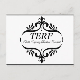 TERF - Truth Exposing Radical Feminist Postcard