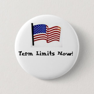 Term Limits Now! 6 Cm Round Badge